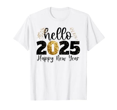 Happy New Year 2025 New Year Party Friends Family Adults Kid T-Shirt