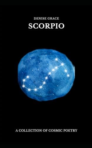 SCORPIO: A COLLECTION OF COSMIC POETRY