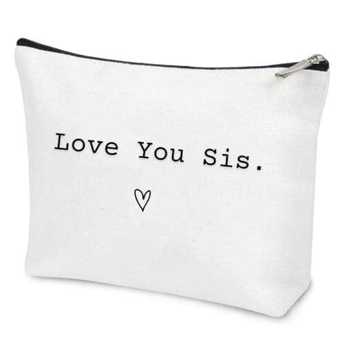 Christmas Sisters Gifts from Sister Brother, Love You Sis. Makeup Cosmetic Bag, Stocking Stuffers Birthday Graduation Gifts for Sister, Adult Women Bridal Shower Party Travel Essentials Toiletry Case