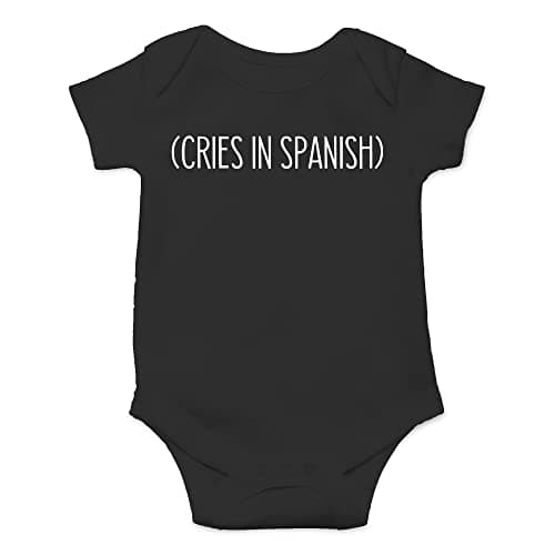 CBTwear Cries in Spanish - Baby Clothes - Funny Newborn Bodysuit Outfits for Boys and Girls (Newborn, Black)