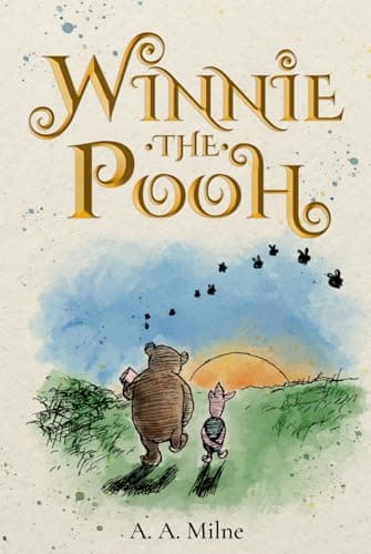 Winnie-the-Pooh (Illustrated): The 1926 Classic Edition with Original Illustrations