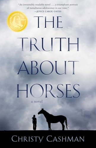 The Truth About Horses: A Novel