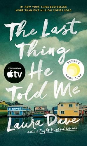 The Last Thing He Told Me: A Reese Witherspoon Book Club Pick