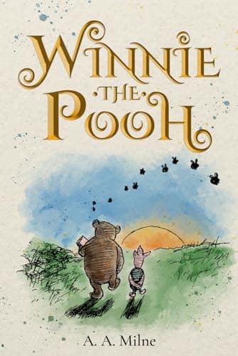 Winnie-the-Pooh (Illustrated): The 1926 Classic Edition with Original Illustrations