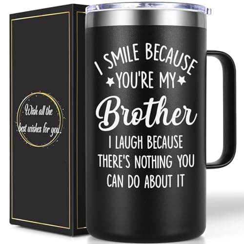 Lifecapido Brother Gifts from Sister, I Smile Because You’re My Brother 20 oz Insulated Coffee Mug, Birthday Christmas Gifts for Brothers, Black