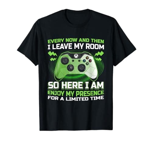 Funny Gaming Every Now And Then I Leave My Room Gamer Gifts T-Shirt