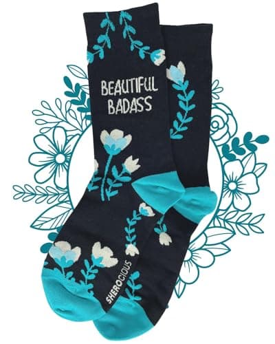SHEROCIOUS - Novelty Socks - Inspirational Gifts for Women - birthday gifts - gift for mom (Beautiful Badass)