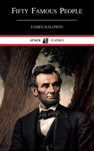 Fifty Famous People: A Book of Short Stories (Annotated)