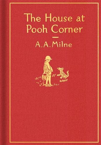 The House at Pooh Corner: Classic Gift Edition (Winnie-the-Pooh)