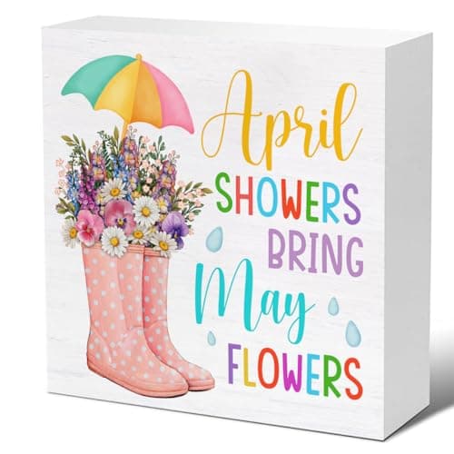 Spring Decor - Farmhouse Spring Decorations - April Showers Bring May Flowers Wooden Decorative Sign - Home Decor for Desk Table Shelf 5 x 5 Inches