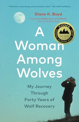 A Woman Among Wolves: My Journey Through Forty Years of Wolf Recovery