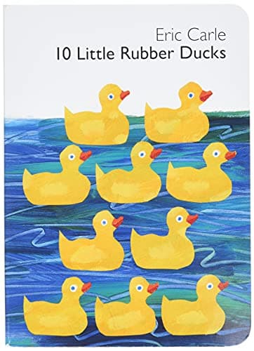 10 Little Rubber Ducks: An Easter And Springtime Book For Kids (World of Eric Carle)