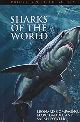 Sharks of the World (Princeton Field Guides)