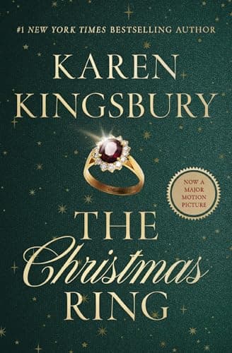 The Christmas Ring: A Holiday Romance (Kingsbury, Karen)