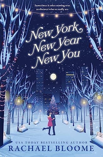 New York, New Year, New You: A fun, feel-good read full of heart, hope & humor