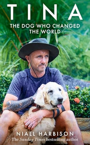 Tina: The inspiring tale of a world-changing friendship between one man and a dog, new memoir of 2025