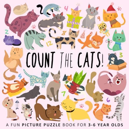 Count the Cats!: A Fun Picture Puzzle Book for 3-6 Year Olds (Counting Books for Kids)