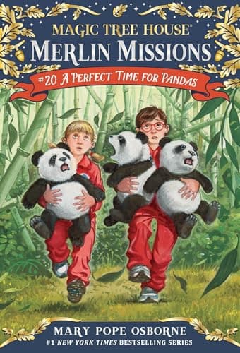 A Perfect Time for Pandas (Magic Tree House Merlin Mission)