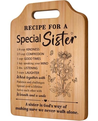Gifts for Sister, Sister's Birthday Gifts from Sister, Recipe for A Special Cutting Board, Christmas Mothers Day Present for Sisters