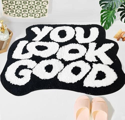 PASUXI You Look Good Bath Mat, Cute Bath Rug for Bathroom, Non-Slip Funky Rug for Bedroom, Soft and Stylish Bathroom Mats (Black and White, 21" x 29")