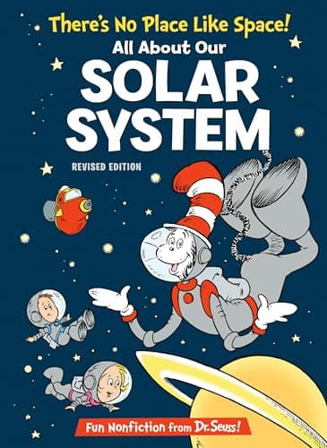 There's No Place Like Space! All About Our Solar System (The Cat in the Hat's Learning Library)