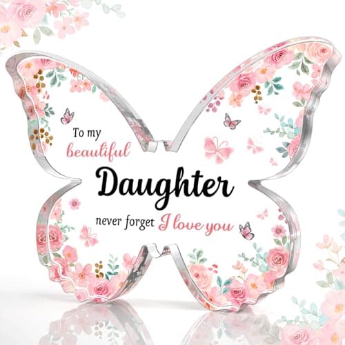 GiftyTrove Daughter Gift from Mom Dad - 5x3.8x0.6 Inch Butterfly-Shaped Acrylic Plaque Decor - Valentines Day Mothers Day Christmas Birthday Gifts for Daughter