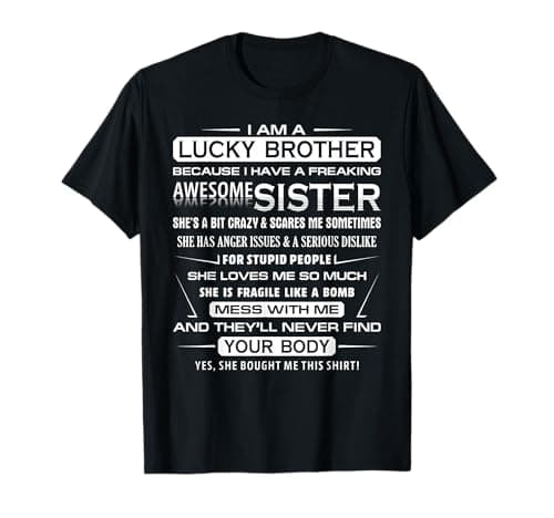 Best Christmas Gifts for Brother #2 from Gift For Brother From Freaking Awesome Sister Tees Christmas Funny for Brother from Sister I Am A Lucky Brother T-Shirt