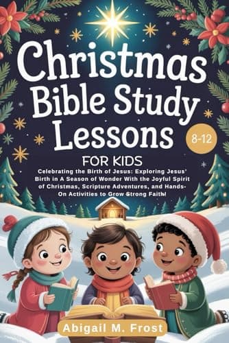 Best Christmas Books #10 from Majosta CHRISTMAS BIBLE STORIES FOR KIDS 8-12 YEAR OLDS: Celebrating the Birth of Jesus in A Season of Wonder With the Joyful Spirit of Christmas, Scripture Adventures, and Hands-On Activities