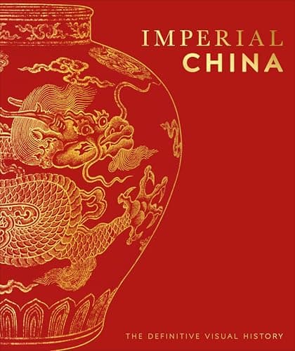 Best Books about China #9 from DK Imperial China (DK Classic History)
